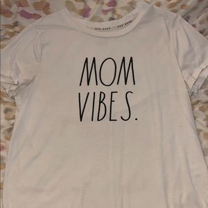 ‘Mom Vibes’ T-Shirt by Rae Dunn